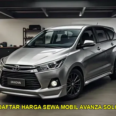 Daftar Harga Sewa Mobil Avanza Solo